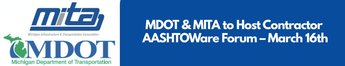MDOT & MITA to Host Contractor AASHTOWare Forum – March 16